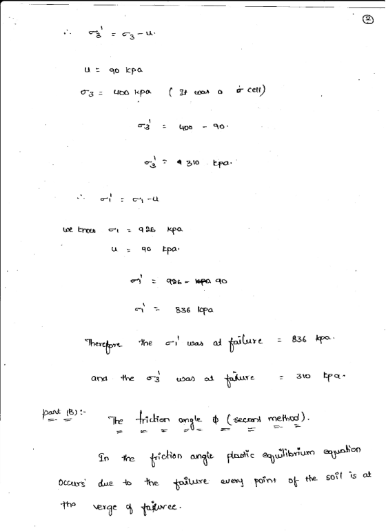 O pa al failure 834 kpa e and the σ3 uanai : 3io ction on p ( secar method ) oven! posnt o the soff is ot Occurs due to the