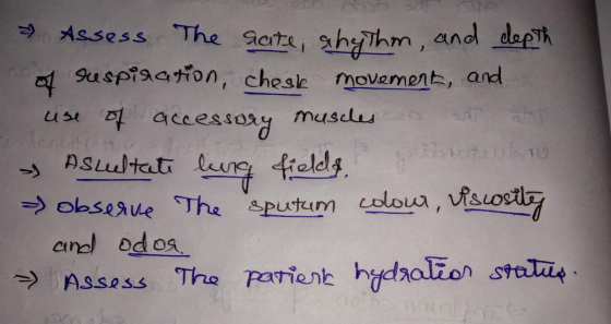 Assess The gate, shythm, and depth of guespiration, cheske movement, and use of accessory muscles ar » Aslultati larg fields