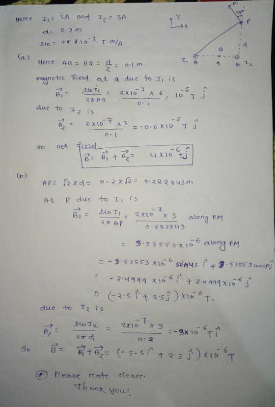 I SA ane 3A terce 0.२ ) Ca) I, A Herce AQ= BA d R magnetic field cut a due to I is - 91 BI RX1O 2TAR O due to I2 iS A3 -0.6X1