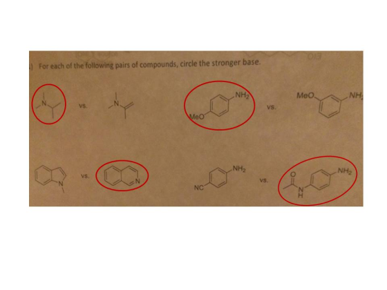 ) For each of the following pairs of compounds, circle the stronger base. NH2 Meo NH vs. vs. NHa NH vs. vs.
