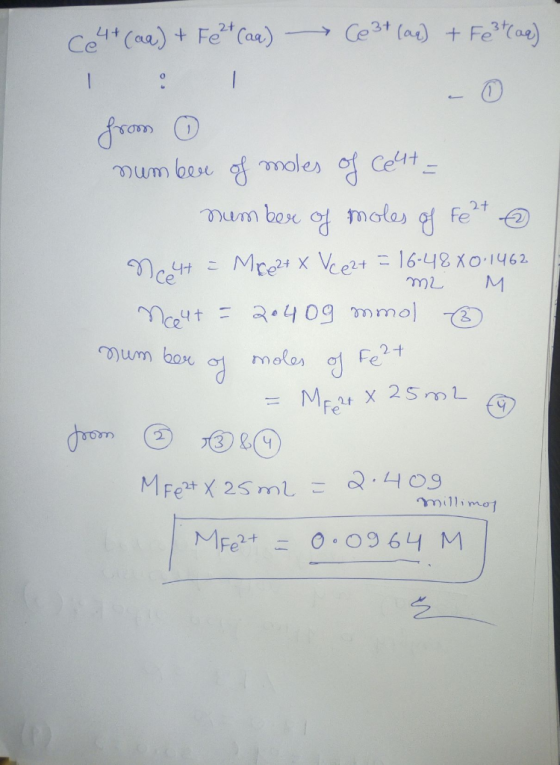 (4+ (aq) + Fe 2+ (aa) Ce 3+ (aq) + Fe3+ (aq) from 0 num bese of moles of celt - number of moles of Fe 2+ ③ Nouta Mcce2+ X Vce