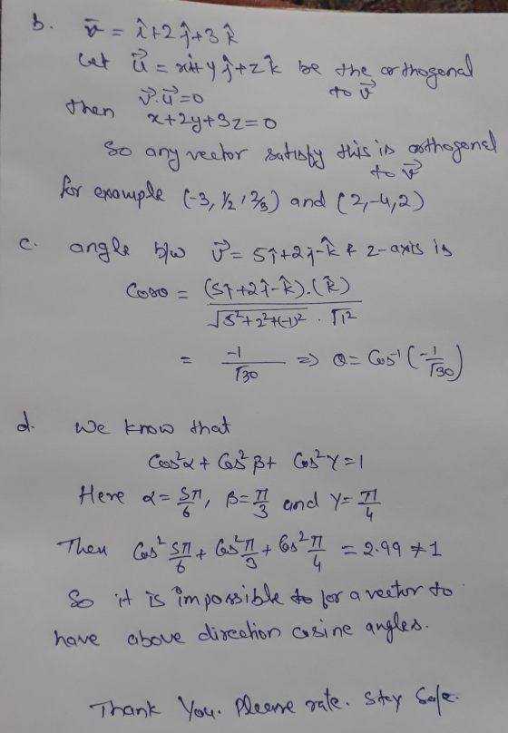 Then a = êt2 +3 bet ů = city j + zk be the orthogenal vu=0 to a x+2y+32=0 so any reetor satisfy this is asthogend for example