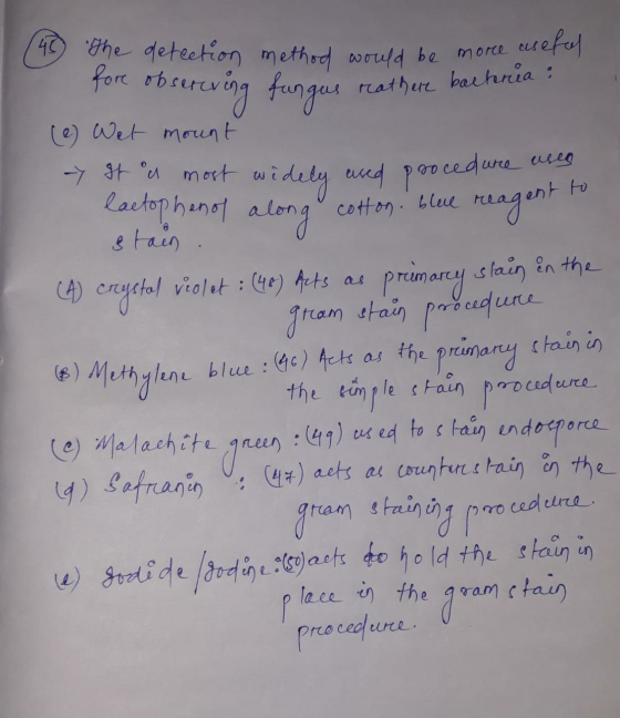 The detection method would be m fore observing fungus rather lod would be more useful e reagent to (2) Wet mount y of od mos