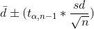 \bar{d} \pm (t_{\alpha , n-1} * \frac{sd}{\sqrt{n}})