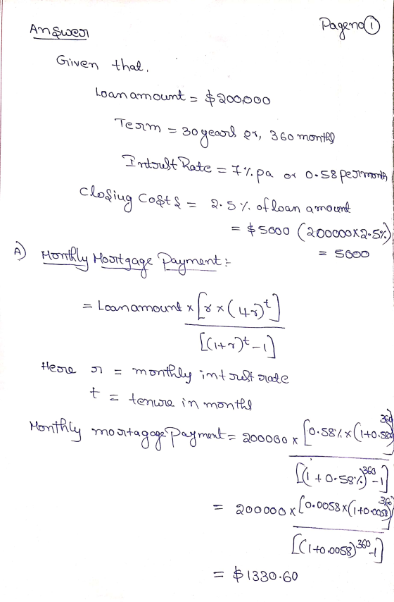 Answer Pageno Given that, or 0.58 pe Jmonths 2 SOMO Loan amount = $200,000 Team = 30 yearl er, 360 montag Intoult Rate = 77.p
