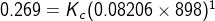 0.269 = K (0.08206 x 898)