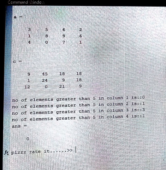 0 7 18 18 45 24 0 12 21 tino of elements grea ter than 5 in column l isi0 no of elements greater than 5 in column 2 is: no of