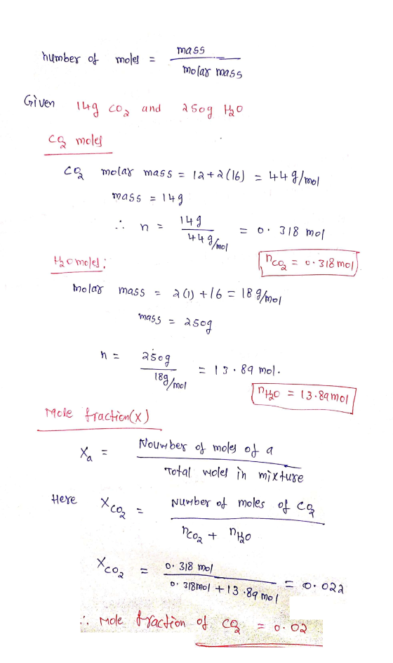 mass humber of moles = molar mass Given 14g coa and 250g ho ca moles ce molar mass = 12+2 (16) = 449/mol mass = 149 in= 149 =