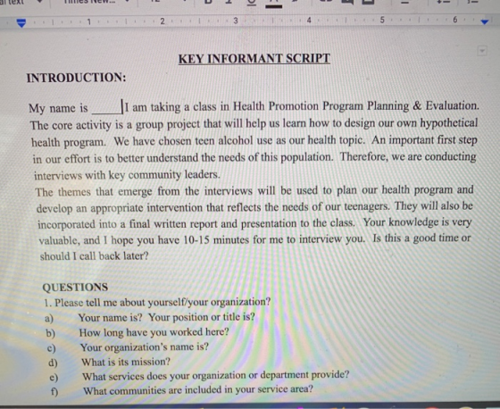 6 5 3 4 2 1 1 KEY INFORMANT SCRIPT INTRODUCTION: I am taking a class in Health Promotion Program Planning & Evaluation. My na
