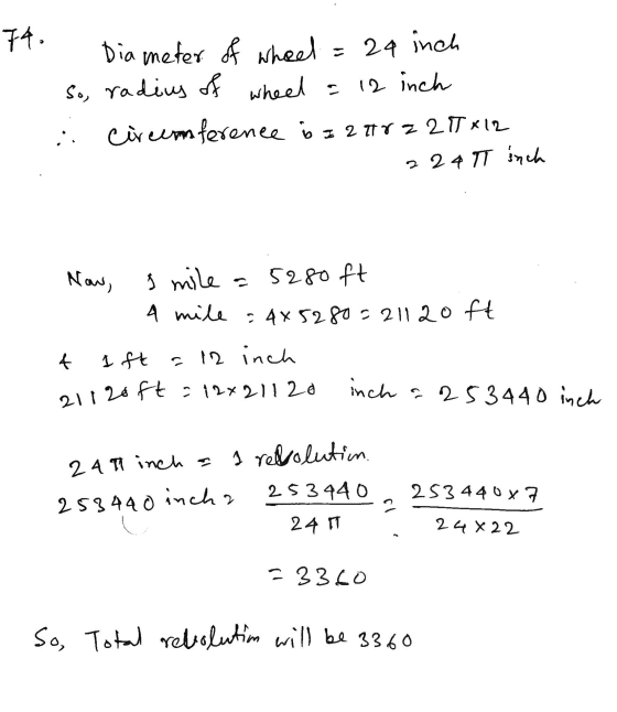 = 24 inch 12 inch 21120ft - 12x21120 74. Dia meter of wheel So, radius of wheel a circumference b= 278 2 215x12 2 2 4 T inch