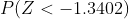 P(Z < -1.3402)