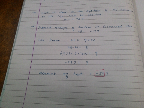 the Sucendinye the ytem poritine Work is done be ijn itt 76 J W= to creased thra Intesnat enest 4yatem AEE 177 knaw we AE E