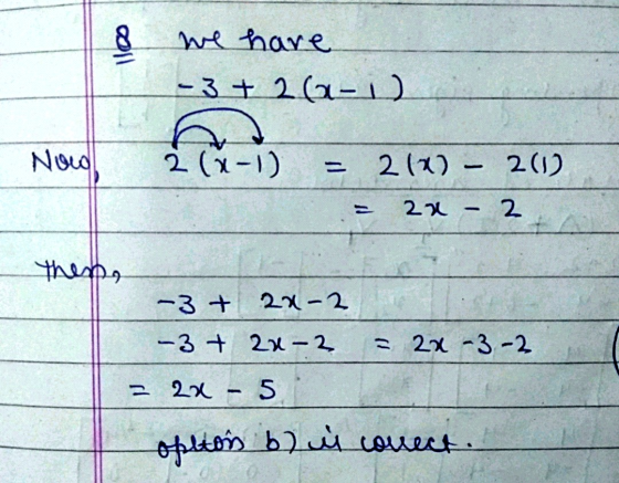 8 we have - 3 + 2(2-0) Noud ż (x-1) 2 (2) 2012 2x 2 then, -3+ 2x-2 -3+ 2x-2 2x - 3-2 - 2x 5 opetons b) il conect.