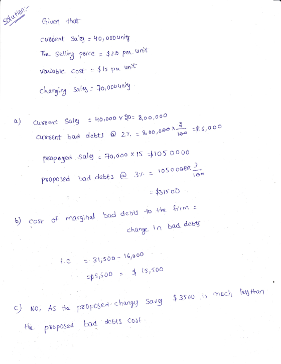 Solution - Given that current Sales - 40,000 unity The Selling price = $20 per unit Variable cost = $15 per unit changing sal