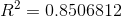 R^2=0.8506812