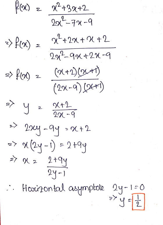 f(x) 2 X2+3x+2 244-78-9 2 => fc60) x²+2x+ 2+2 2 2) fox) 202_90+2X-9 (X+2)(2+1) (22-9) 647) z 2) LC 2 X+2 29-9 -> 2xyqy=x+2 z>
