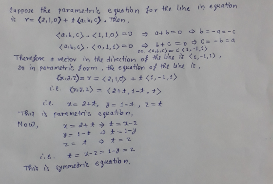 Suppose怳 para metri c egua tio n扣YtReuhe in eguation Therefore a vectov ih the direction of the lhe is t,-1,1 So in parametr