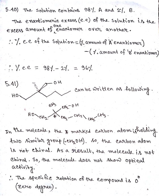 5.40) The solution contains 98%. A and 21. B. The enantiomeric excess (e.e) of the solution is the excess amount of peñaniome