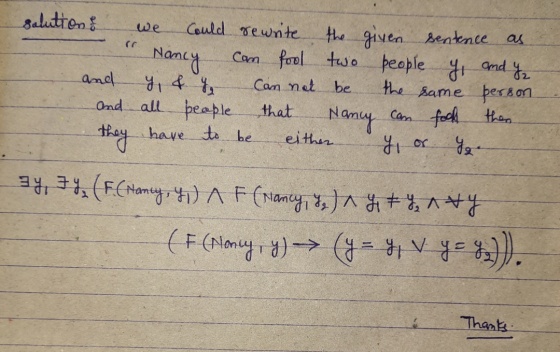 and Yz salution: Could rewrite the given sentence as Nancy can fool two people Yi and y & Can not be the same person and all