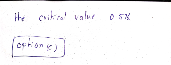 the critical value 0.576. Poption (e)