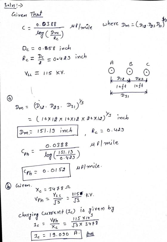 Soln! Given That 0.0388 where Dm = (Dig Dog D (= uf/mile log (D) Rc Dc=0.858 inch RE Dc = 0.429 inch A B Vel = 115 kv. k Di2