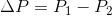 \Delta P=P_{1}-P_{2}