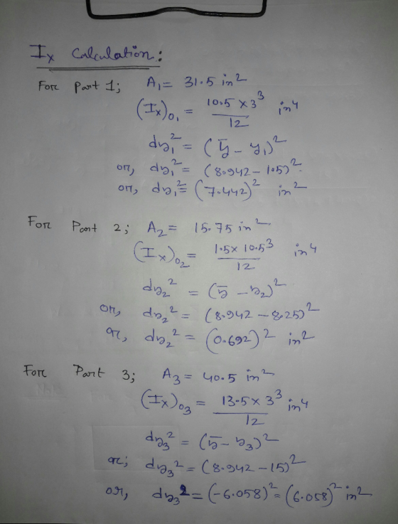 Ix For 4 for Calculation: Part 1; A = 31.5 in 2 (1x) = 10.5 x 3 12 doi= (5-4,2 on ay = (8.942-10572 on, da = (7.442)2 in2 Pos
