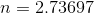 n= 2.73697