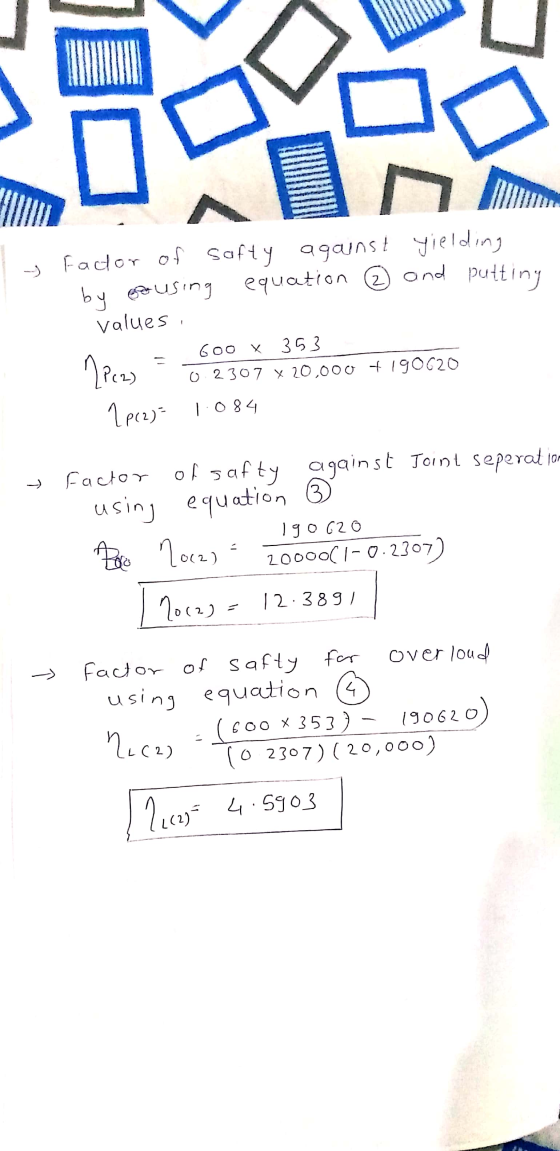 y fador of safty against yielding by cousing equation ② and putting values 2 Pez) 1 p (2) 600 x 353 0.2307 x 20,000 +190620 1