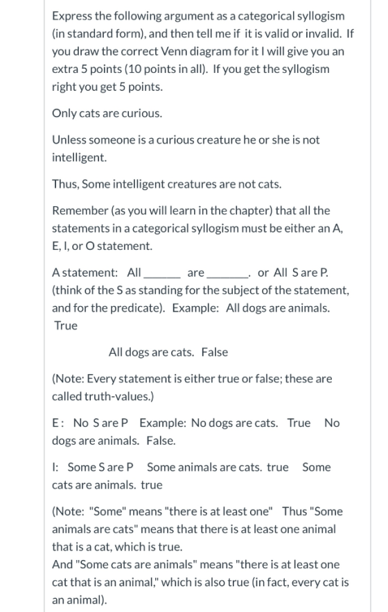 Express the following argument as a categorical syllogism (in standard form), and then tell me if it is valid or invalid. If