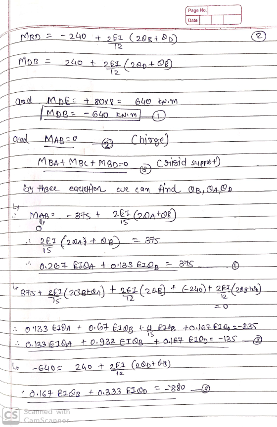Page No. Date MBD = -240 + 261 (208+ @D) 2 T2 DB = 240 + 261 Tz (200+08) cool MDES + 80X85 640 kw.m MDBE -640 kNim and MAB=0