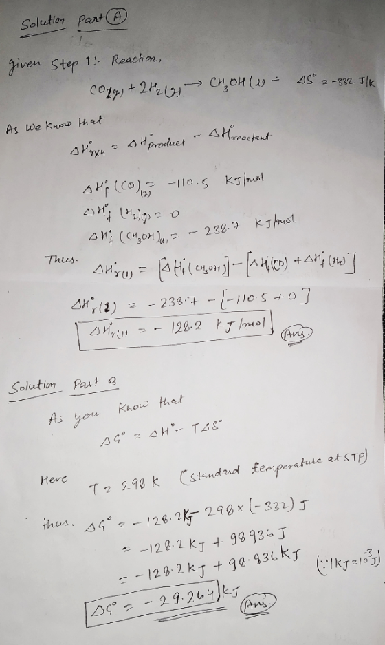 Selution PantA Jiven Step 1 Reachon, cO1+2H212 Ch,OH 2-332 JK As We know het 4Hproduet4Hreacant KTmot 2 38. Thus 2-236 7 --1