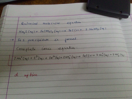 Balanced mole chlar eguatin Nazs Caylt Fe(No, ), (aq1- 2 Na No3 (aq1 FeS Csl+ Fe s re cipetate Casapleta euatin 2No,41 Fes(el