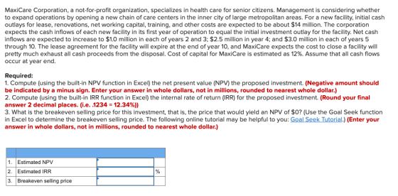 MaxiCare Corporation, a not-for-profit organization, specializes in health care for senior citizens. Management is considerin