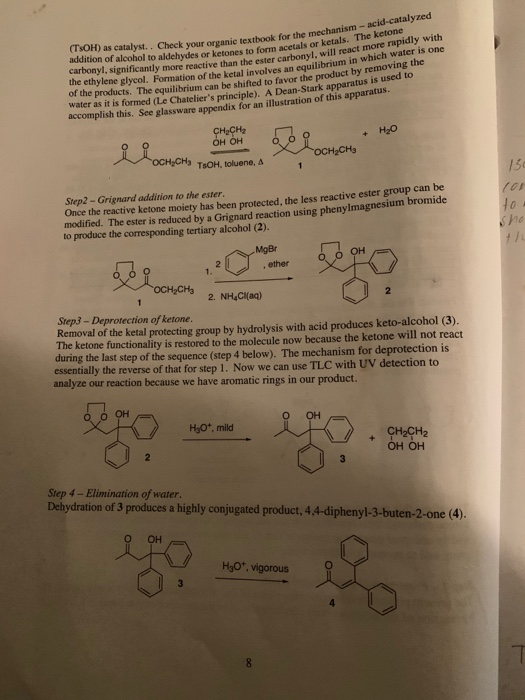 (TSOH) as catalyst.. Check your organie textbook for the mecha addition of alcohol to aldehydes or ketones to form acetals or
