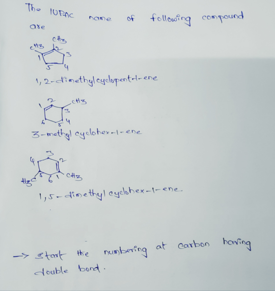 The IUPAC name of following compound are are 1,2-dimethylcyclopentarene 2 Hz 3-methyl cyclohexalrene 1,5-dimethyl cyclohexapr