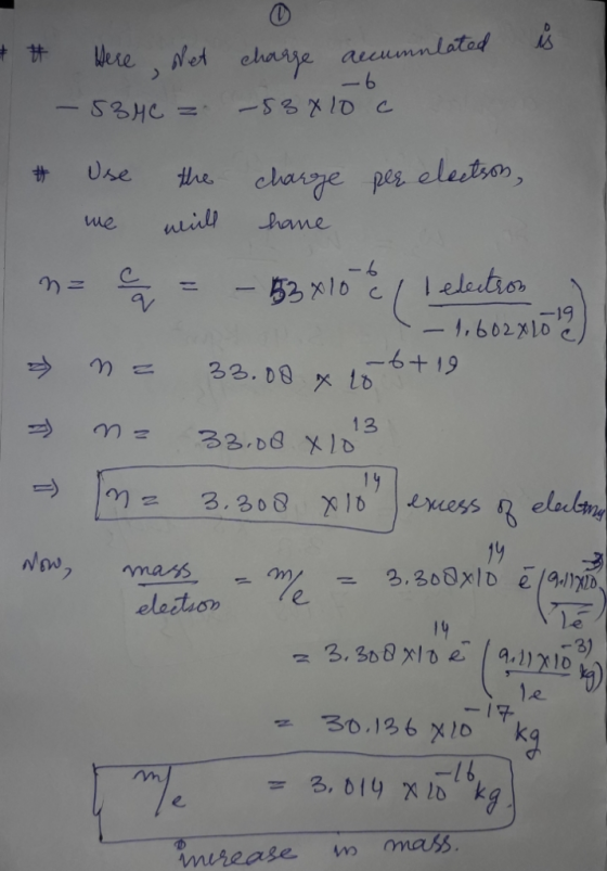 aecumnlatod - 6 Were let eharye Use the charge pes electso hame mils me Lelestror -52 x1o - 1, 602%10 6419 33. D8 x ld 13 14