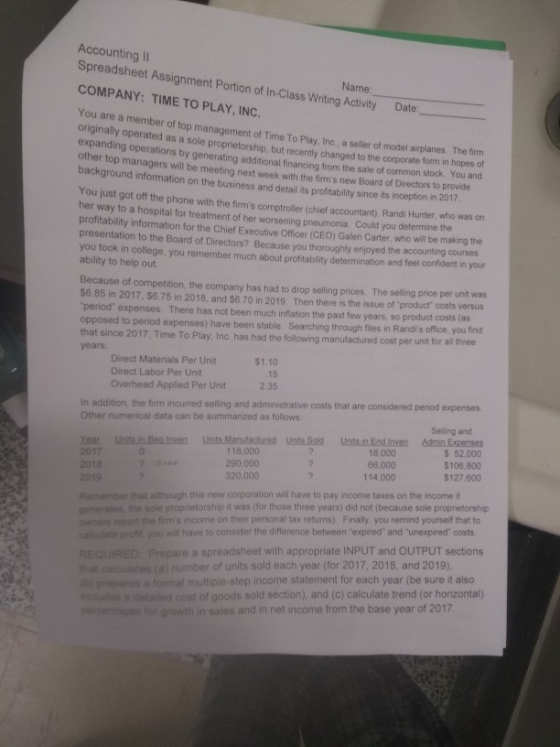 Accounting 11 Name: Spreadsheet Assignment Portion of in-Class Writing Activity COMPANY: TIME TO PLAY, INC. Date You are a me
