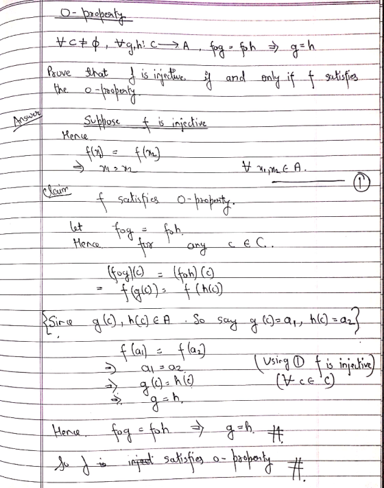 o property &cto, &gih c A fog foh g=h Prove that I is injective if and only if f the o-property Suppose _f is injective satis