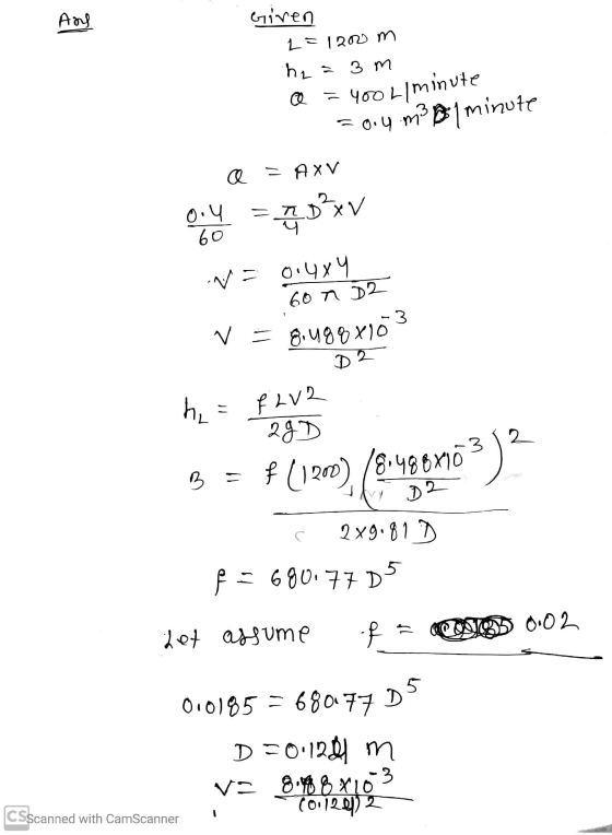 And Giren L=1200 m h₂= 3 m = 400 L/minute = 0.4 m² 8 minute æ = AXV = 0.4 60 4D XV N = 0.4x4 607 D2 3 V = 8. ugqx10 D2 he f2v