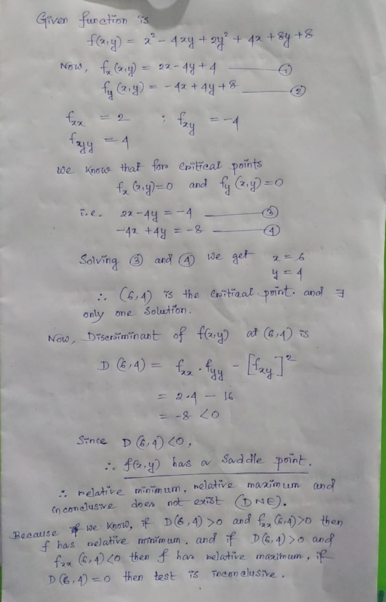 Given function is f(x,y) = x² - 4 xy + 2y² + 4x + 8y +8 Now, for (x,y) = 2x - 4y + 4 6 fg (2.7) = -42+44 + 8 __ fagy = 4 we k
