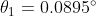 \theta_1= 0.0895^\circ