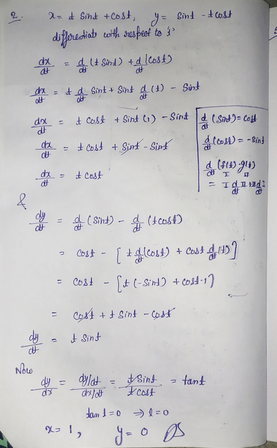 2 이 Az at Sinut + cost, y = Sint -cost differestint with respect to t da. = d Et sind) + d cost) at at at da et a sint & Sint