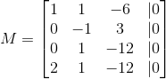 11 -6 10 0 -1 3 M = lo 1 -12 10 2 1 -12 0