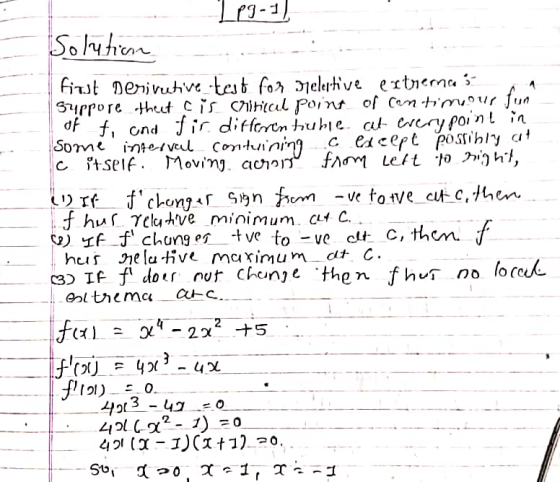 fun 1 Pg - 1 Solution first Derivative test for nelestive extremas suppore that cis critical point of con timour of f, cnd fi