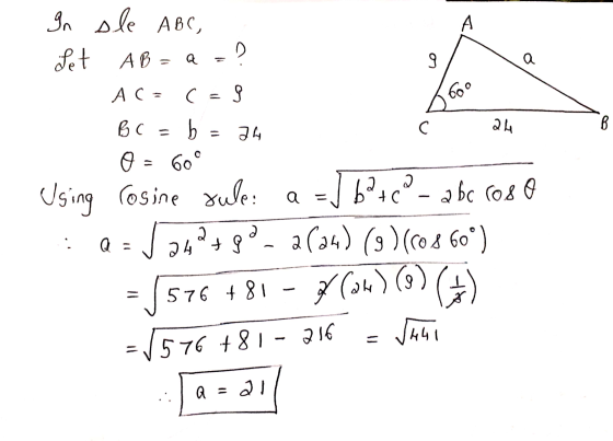 In sle ABC, оп a Ac= 60° C ДА В д det AB = a.? C = 9 Вс - ь ЗА ва бо Using Cosine rule: a = -Ј БР. с од 9 а (ә4 ) ( ) (о 4 6