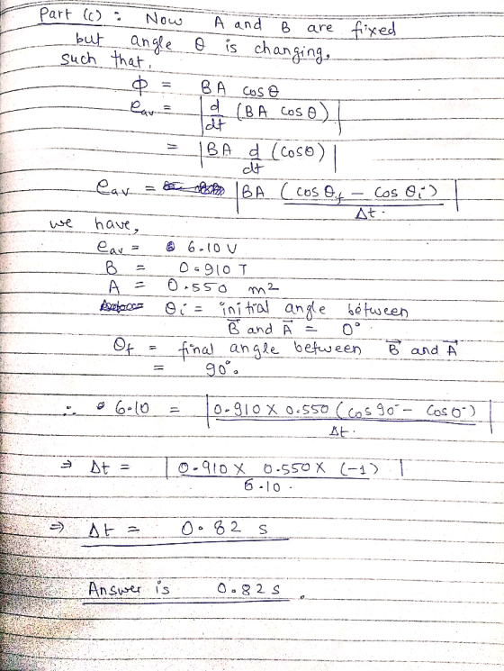 Part (c) Now A and are fixed is changing but angle 9 Such that BA CoS e ay BA Cose dt BA d (cose) BA (Cos - Cos At eav have,