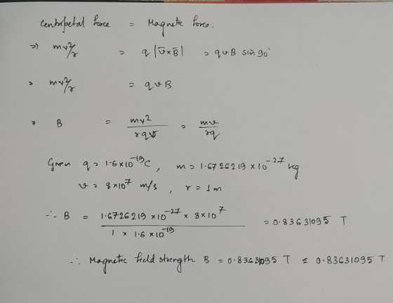 centripetal force » muz maz - Magnetic force. - a luxBl aquB singo - qub Geen qa 1.6x109 m2 1.67 262 19 x 10-27 va &z 8x107 m