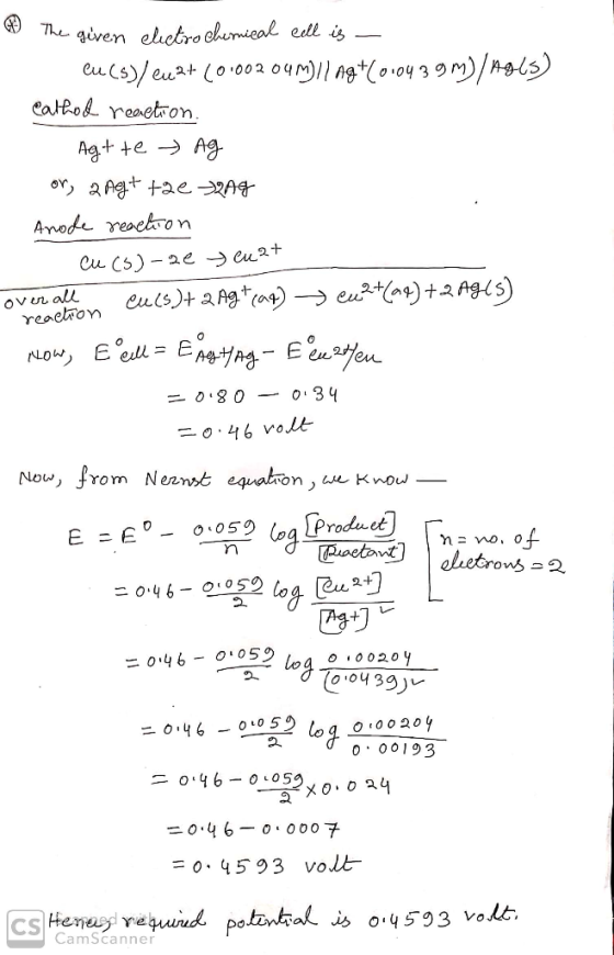 & The given electrochemical cell is - eu (s)/Cu2+ (0.002 047) Il ngt (010439m) /ngls) cathod reaction. Agt te → Ag or, a Ag+
