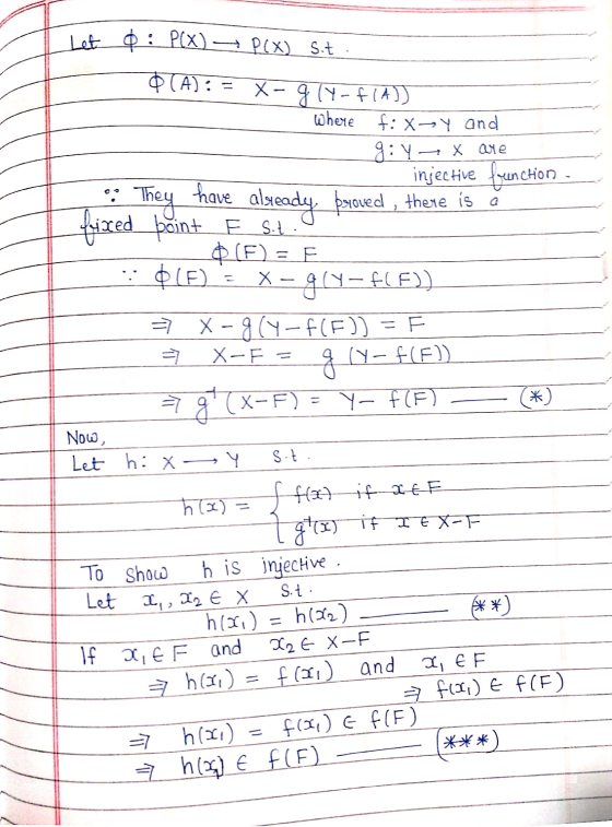 Tot - : P(x) P(x) S.t . $(A): = x-914-f1A)) where f: X Y and giy-x are injective frenchon- They have alseady, broved, there i
